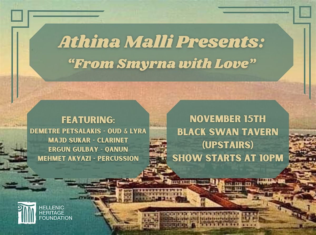 Athina Malli Presents: "From Smyrna with Love"