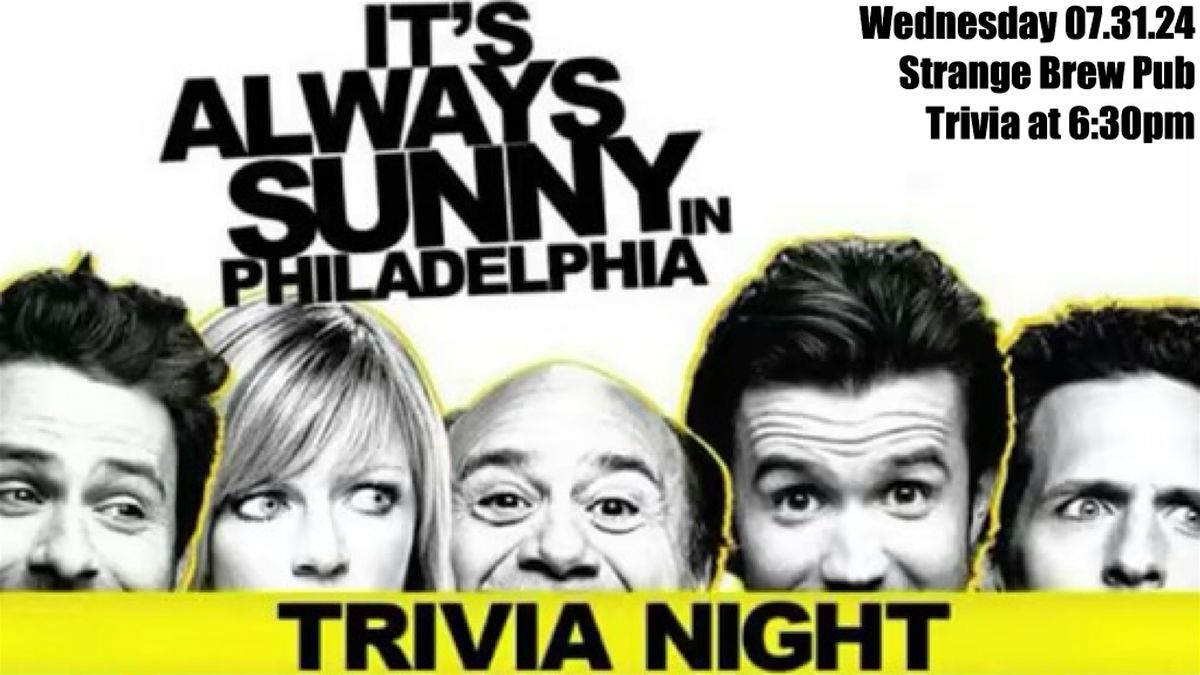 It\u2019s Always Sunny In Philadelphia Trivia Night