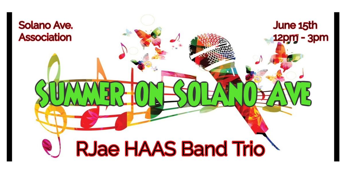 Summer on Solano Ave with RJae HAAS Band Trio