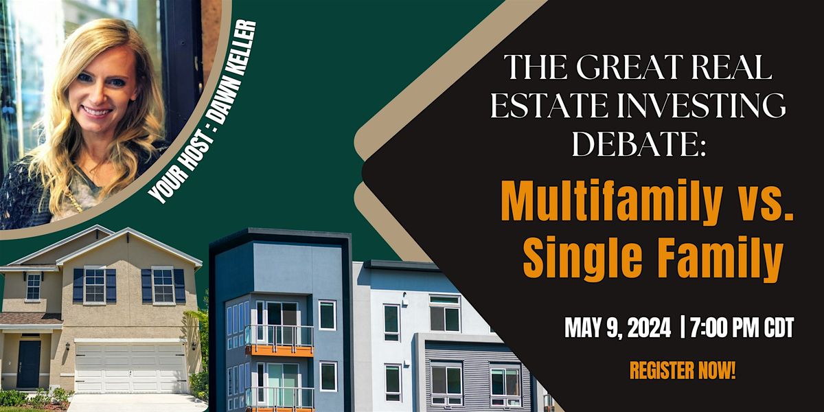 The Great Real Estate Investment Debate: Multifamily vs. Single Family