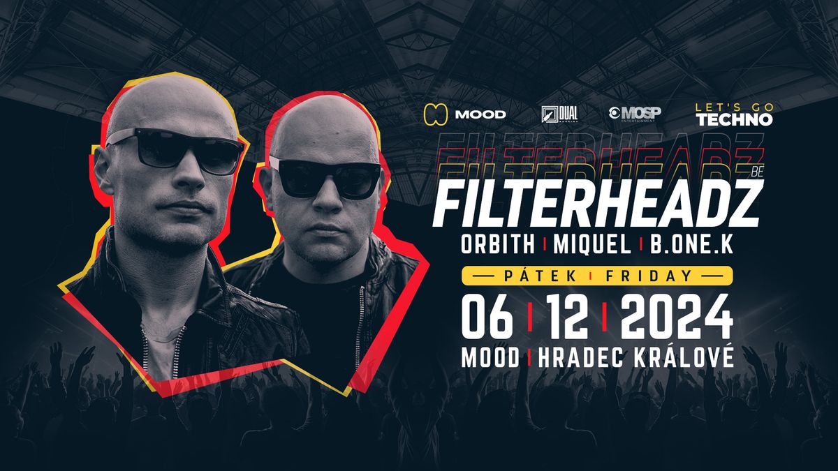 FILTERHEADZ (BE) - 06\/12\/2024 - MOOD Hradec Kr\u00e1lov\u00e9