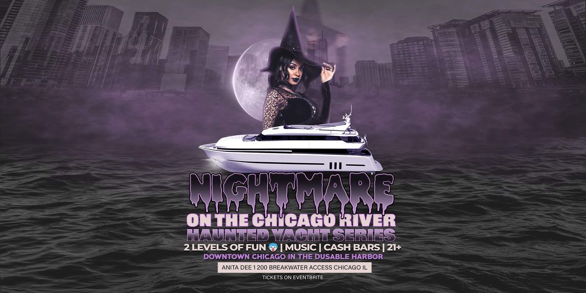 Nightmare on The Yacht Haunted River  Cruise (Anita Dee 1) Chicago