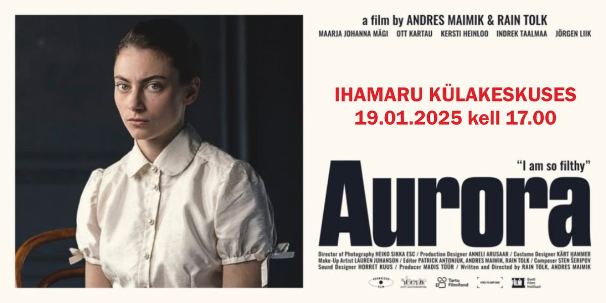 AURORA -- filmi\u00f5htu