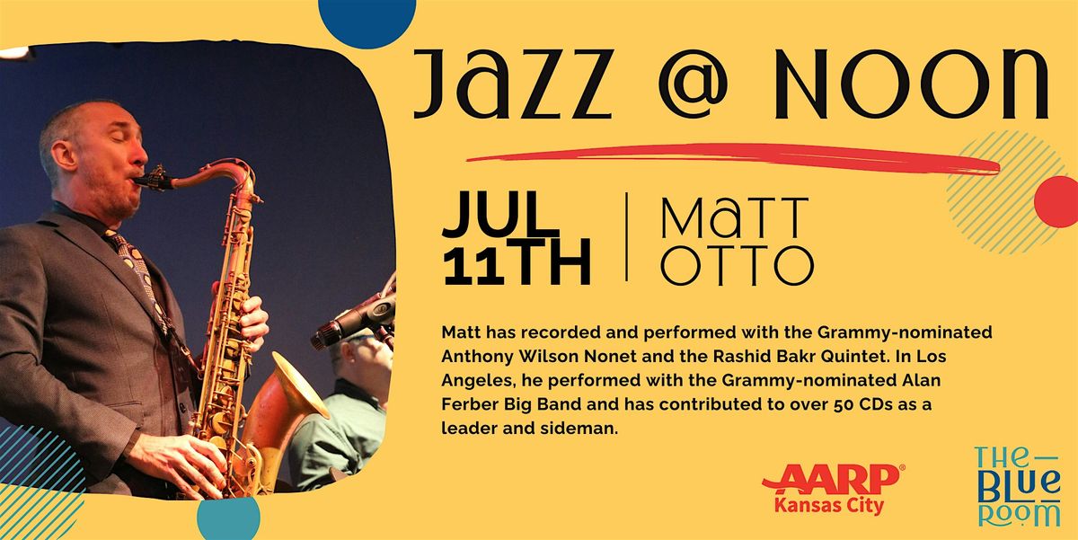 Jazz @ Noon with Matt Otto