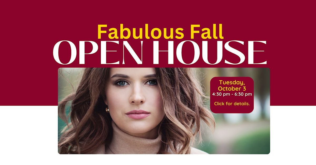 Fabulous Fall Open House