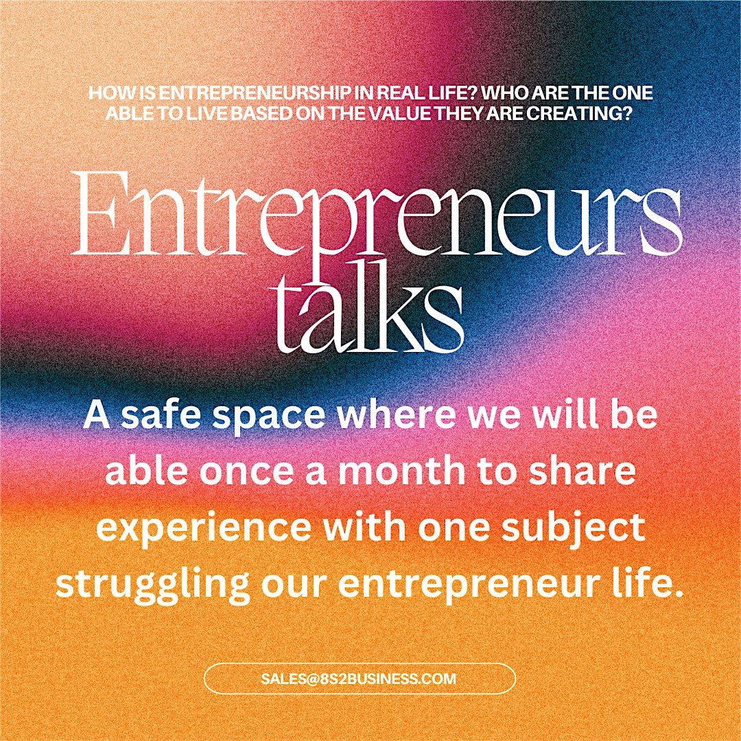 Entrepreneurs talks.