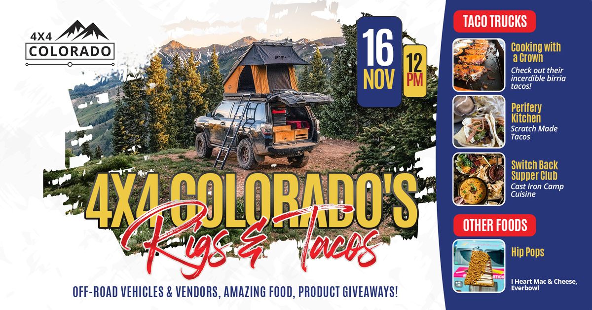 4x4 Colorado's Rigs & Tacos