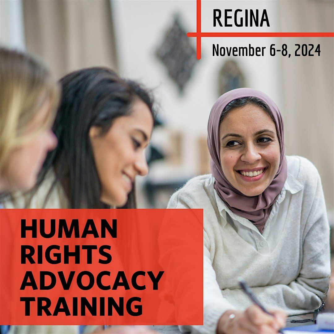 Human Rights Advocacy Training - Regina