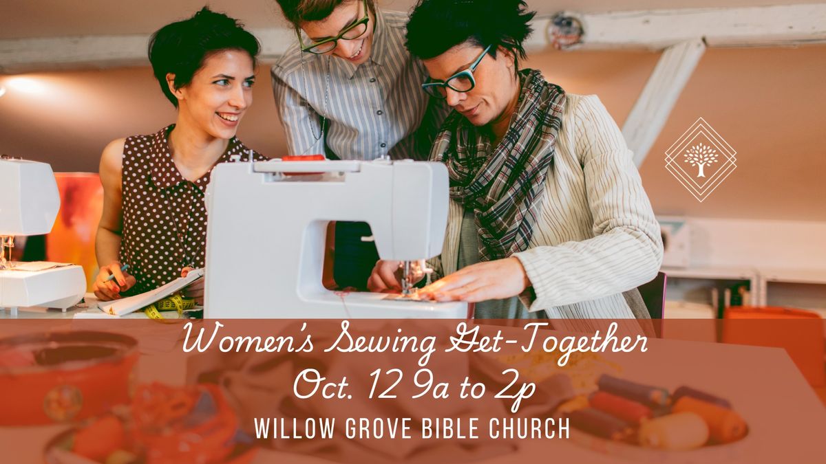 Women's Sewing Get-Together, Lunch Provided