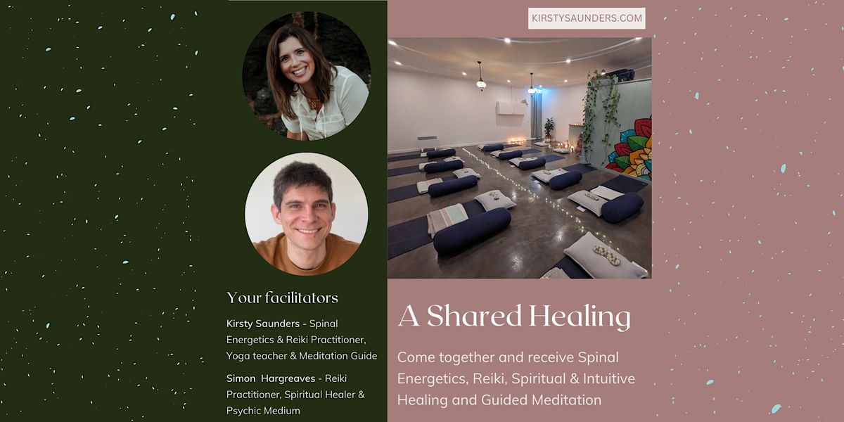 A Shared Healing - Spinal Energetics & Reiki