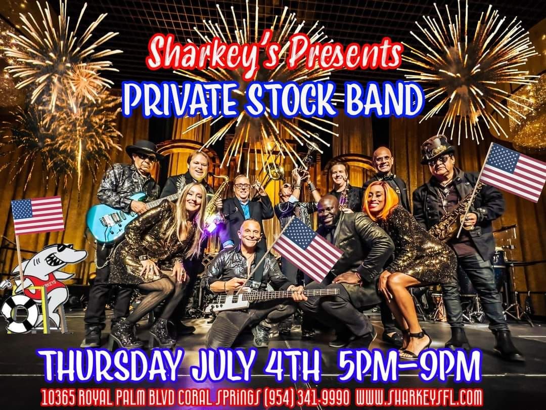 4th of July  Private Stock at Sharkey's