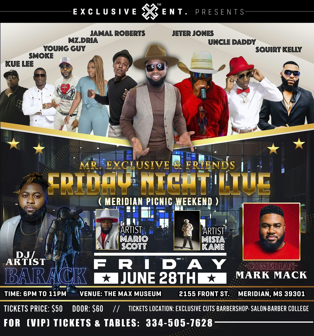 Mr. Exclusive & Friends Friday Night Live ( Meridian Picnic Weekend)