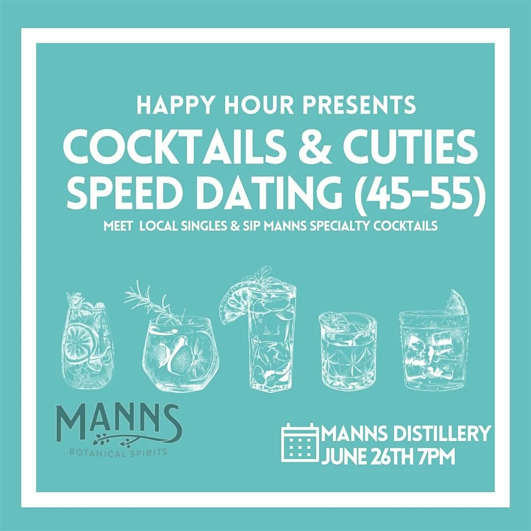 Cocktails & Cuties @ Manns Distillery Ages 45-55