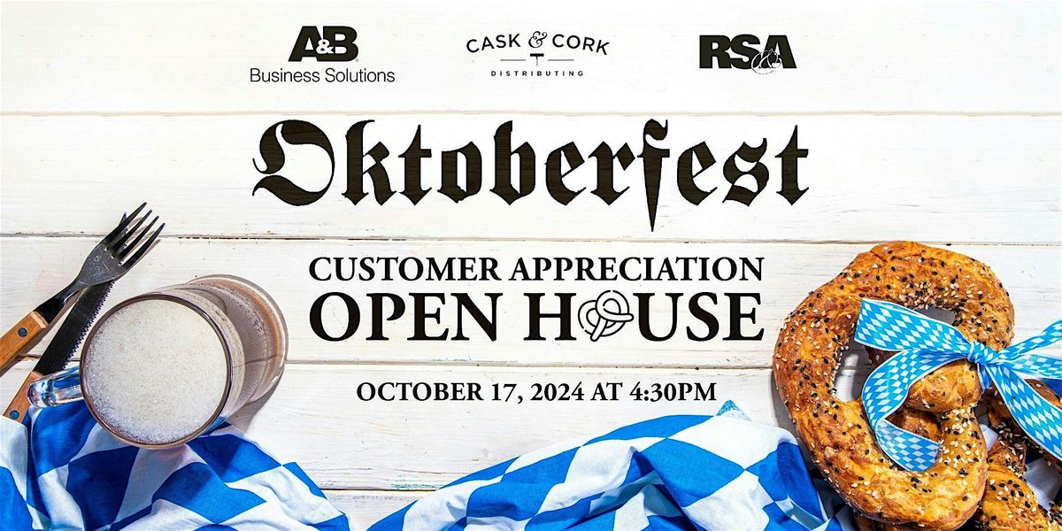 Oktoberfest Customer Appreciation Open House