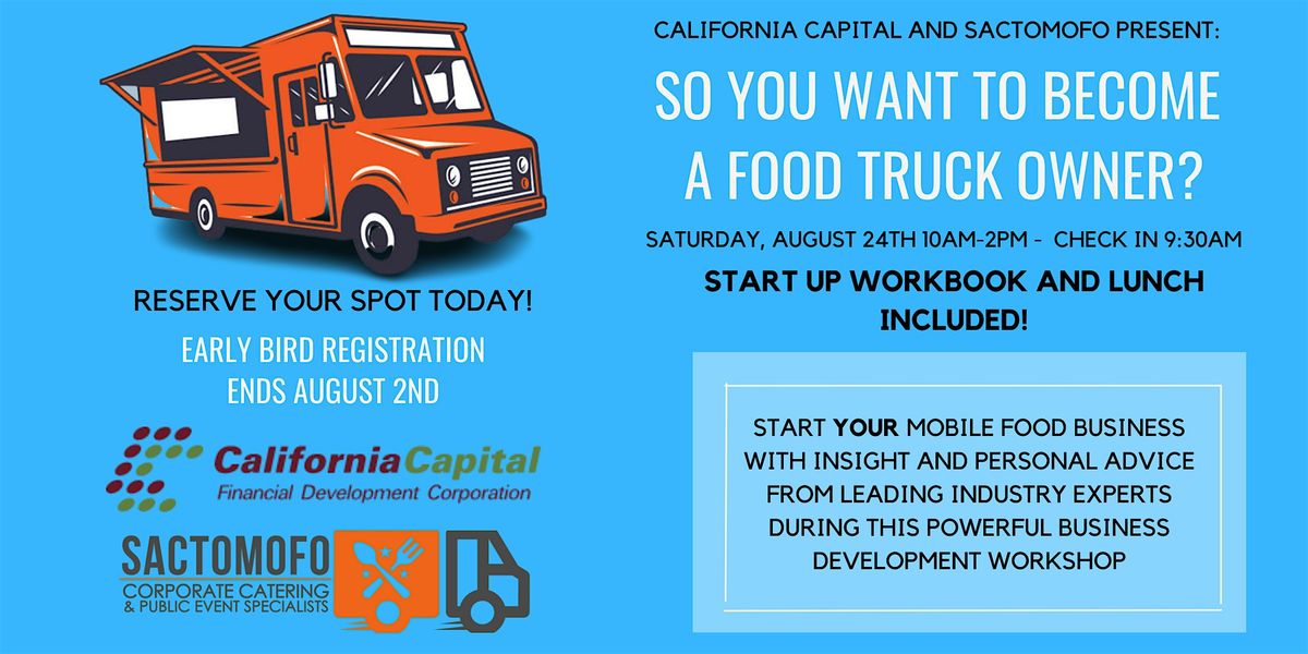 So, You Want To Become A Food Truck Owner? Business Development Workshop