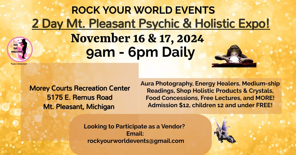 2 Day Psychic & Holistic Expo in Mt. Pleasant