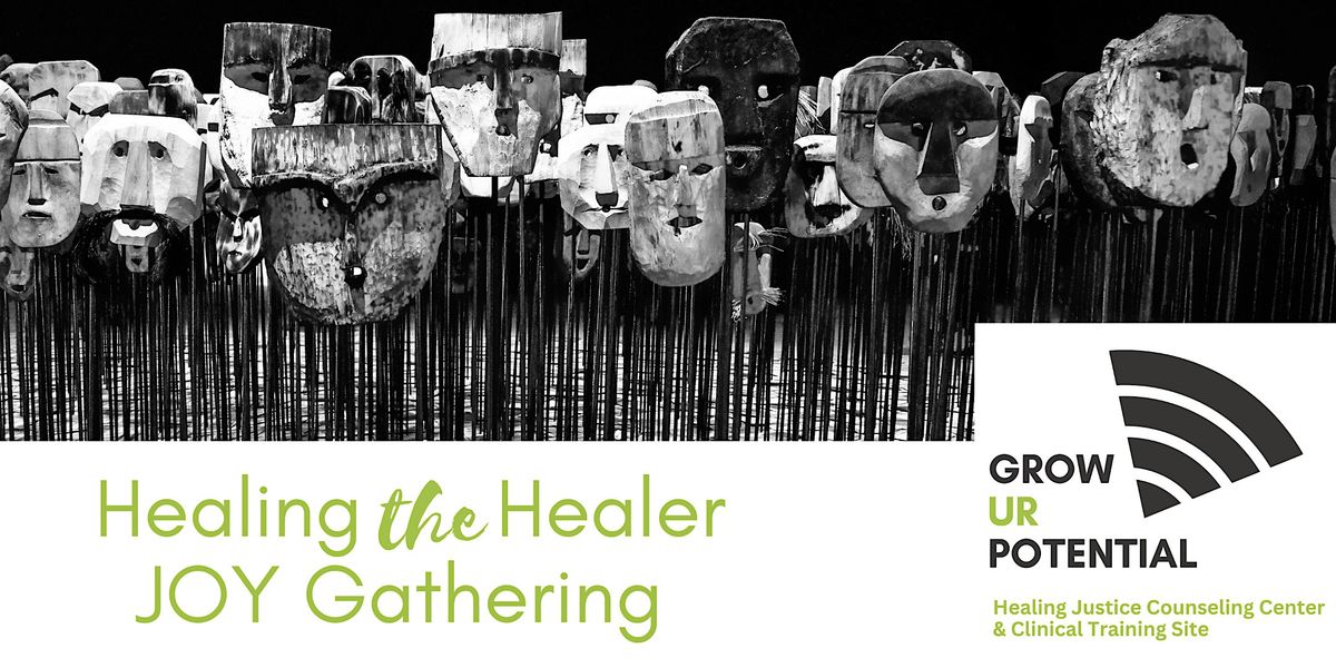 Healing the Healer Joy Gathering