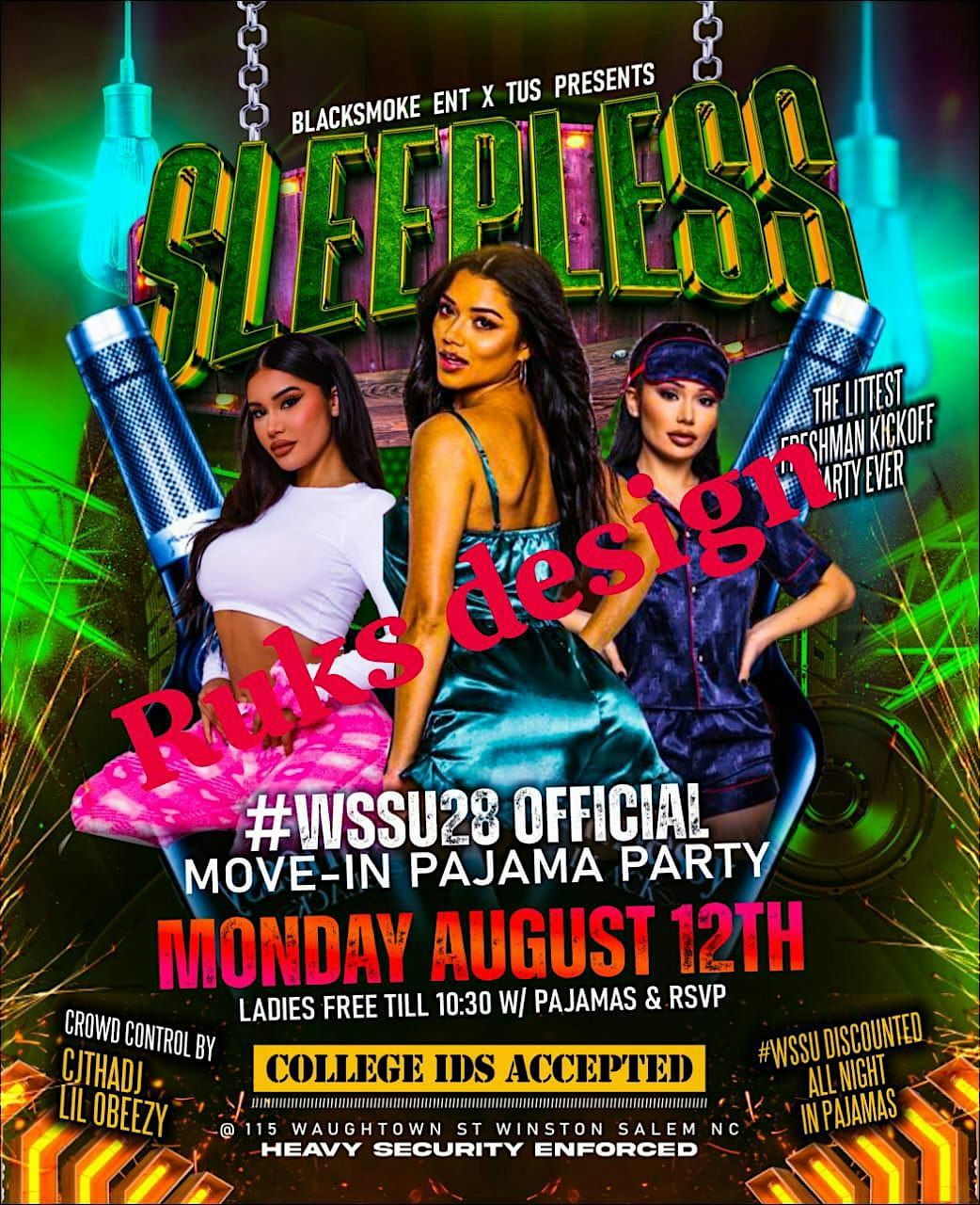 THE RAMILY XPERIENCE : SLEEPLESS #WSSU28 MOVE- IN PAJAMA PARTY