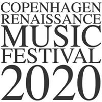 COPENHAGEN RENAISSANCE MUSIC FESTIVAL