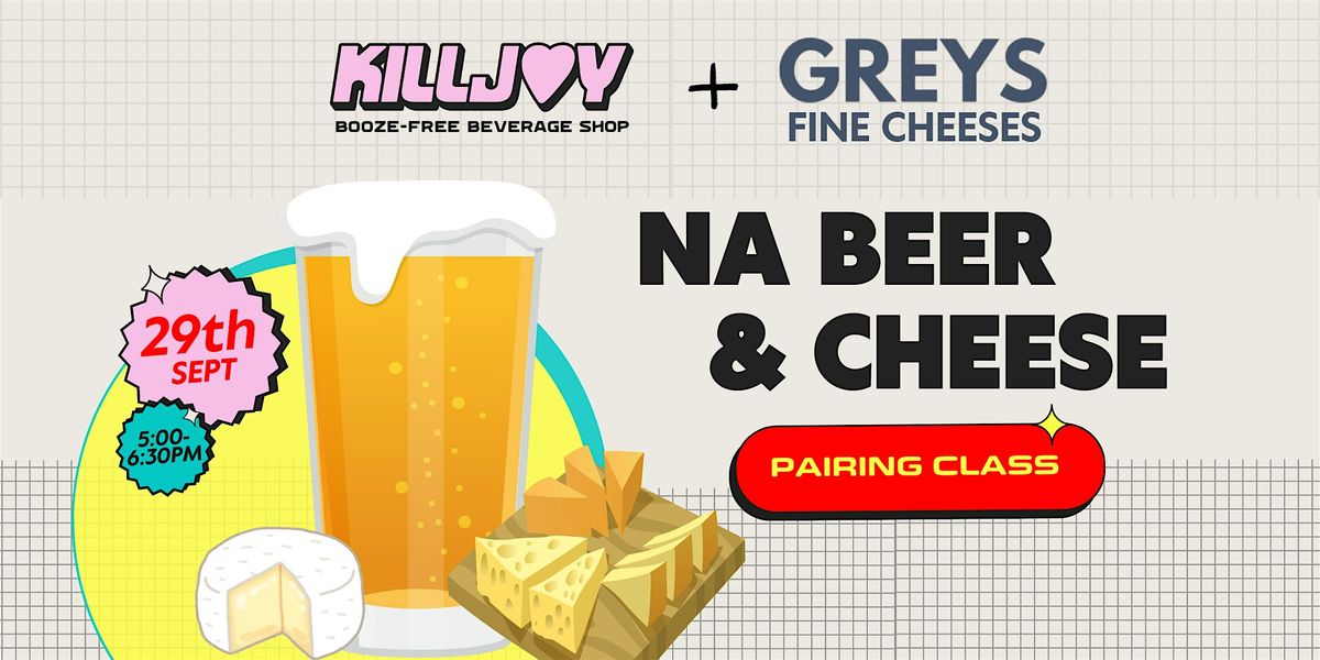 NA BEER & CHEESE PAIRING with GREYS