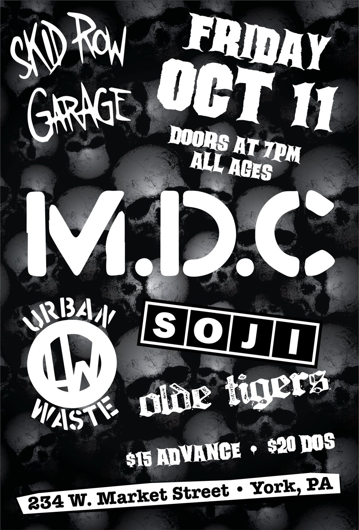 M.D.C., Urban Waste, Soji, and Olde Tigers at Skid Row Garage