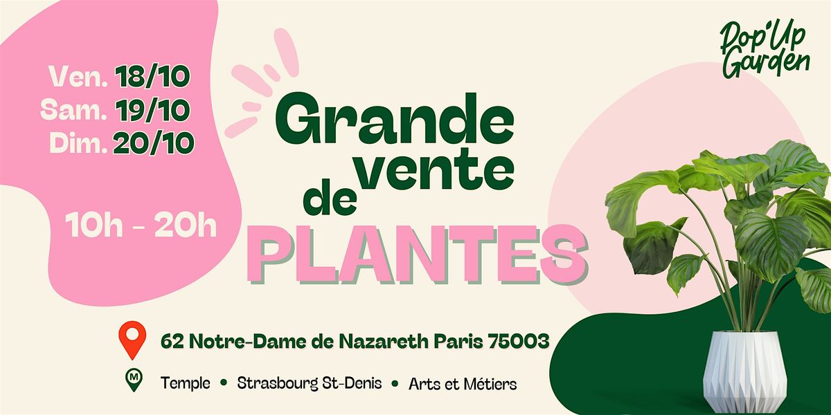 Grande vente de plantes Paris 03.