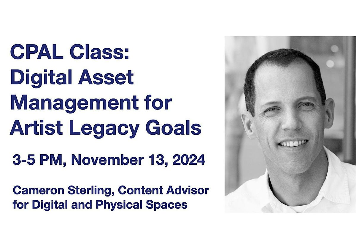 2024 CPAL Class - Digital Asset Management for Artist Legacy Goals