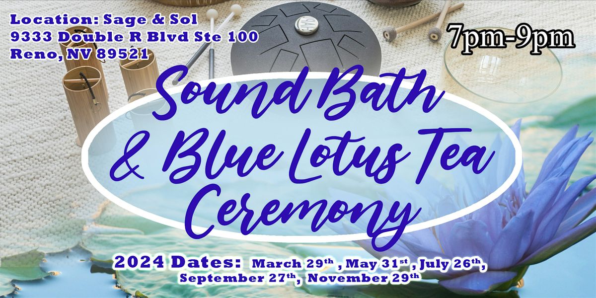 Sound Bath and Blue Lotus Tea Ceremony