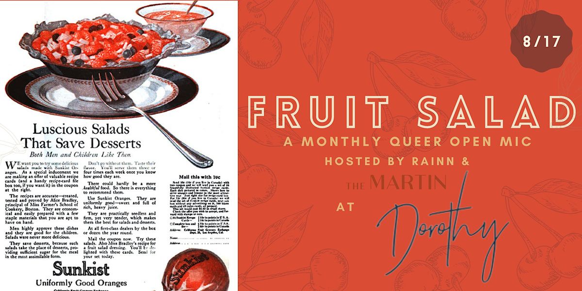Fruit Salad: a monthly queer open mic night!