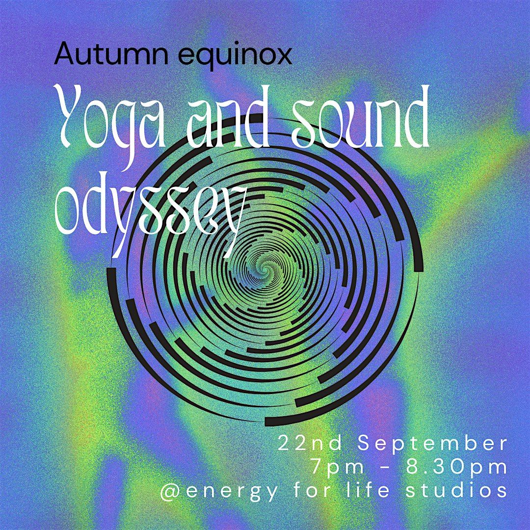 Autumn equinox yoga and sound odyssey