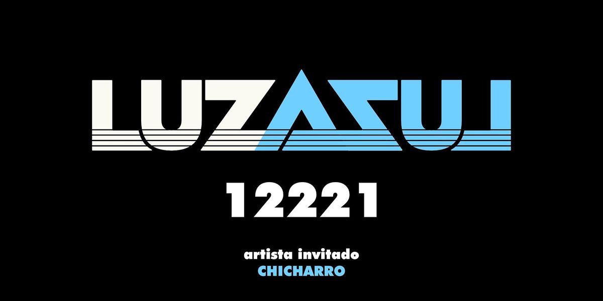Luz Azul en directo: presentaci\u00f3n del EP 12221 +  "Chicharro"