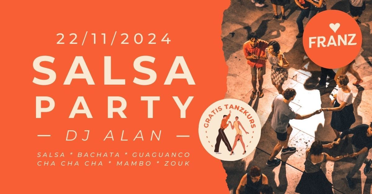 SALSA-PARTY \ud83d\udc83\ud83c\udffb\u2728 + GRATIS TANZKURS \u2022 DJ ALAN \u2022 FRANZ AACHEN