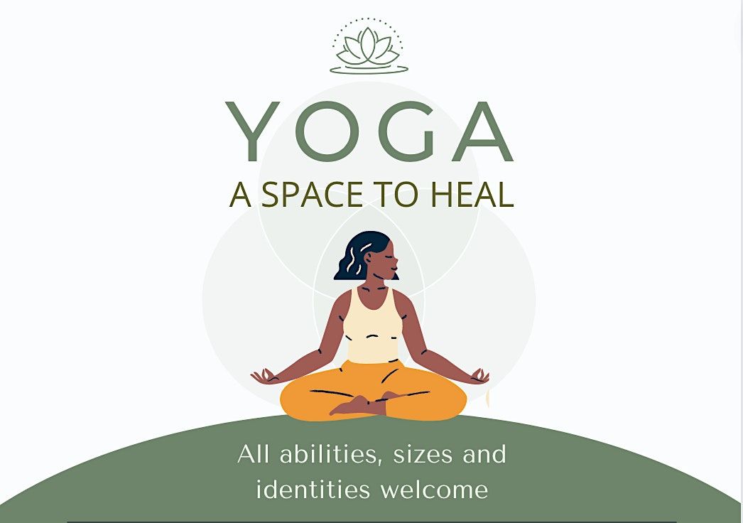Yoga - A Space To Heal