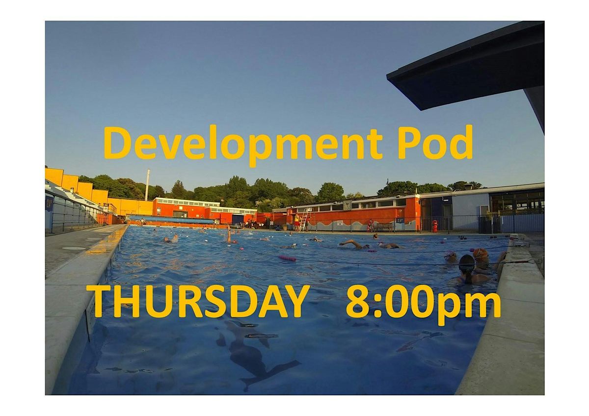 THURSDAY Development Pod. 8 Training Sessions,  8:00pm  Sept to Oct