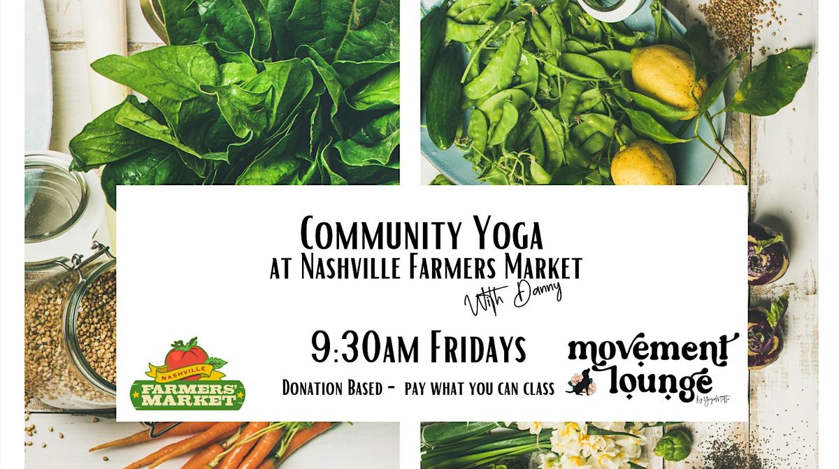 Community Yoga at the Nashville Farmers Market