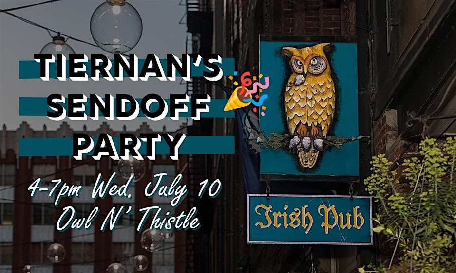 RSVP for Tiernan's Sendoff Party