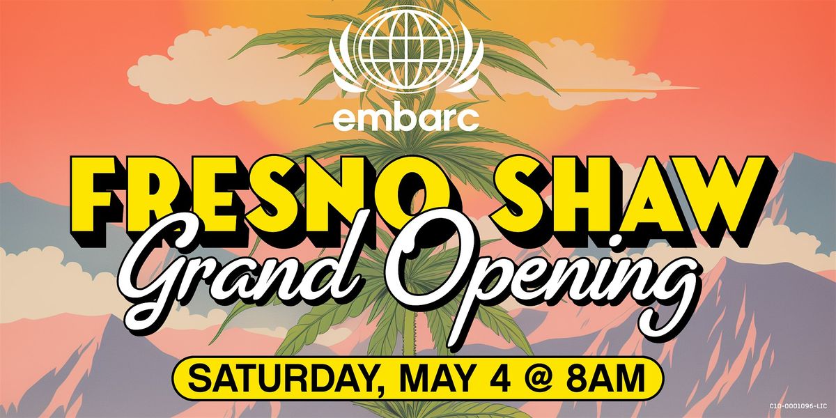 Embarc Fresno Shaw - Opens 5\/1 & Grand Opening 5\/4