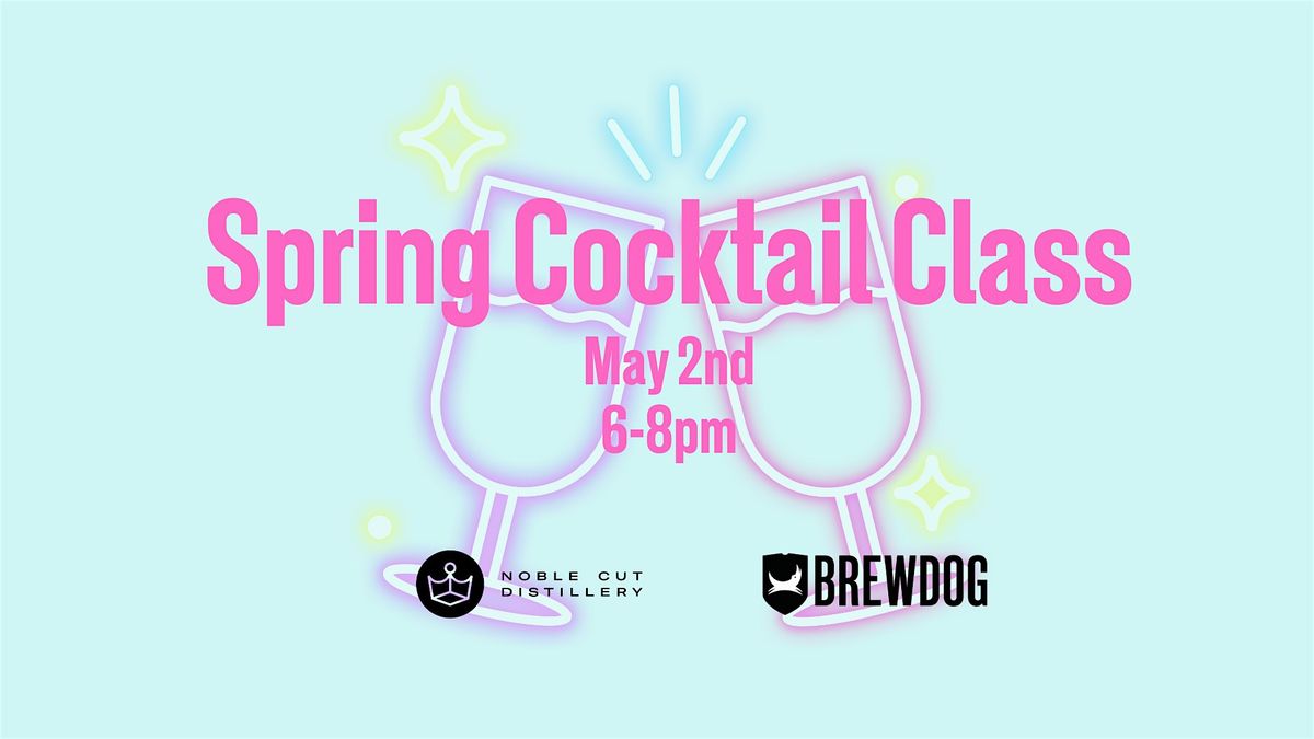 Spring Cocktail Class