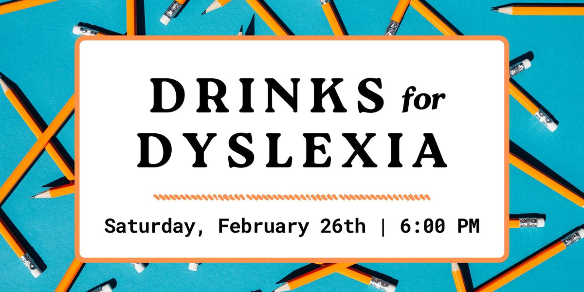 Drinks for Dyslexia