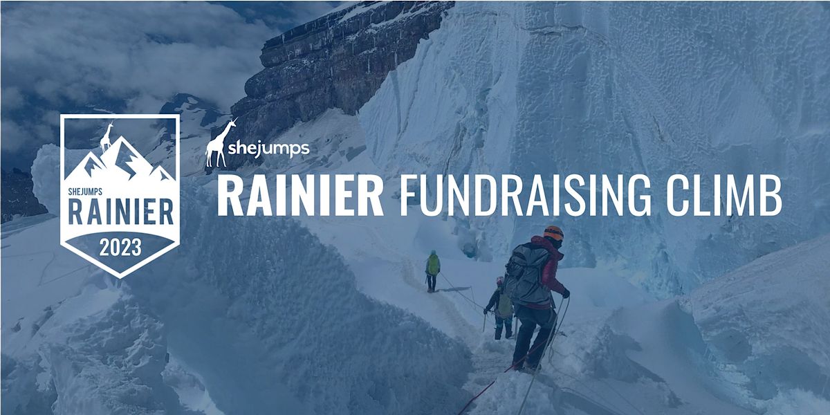 SheJumps Rainier Fundraising Climb 2023