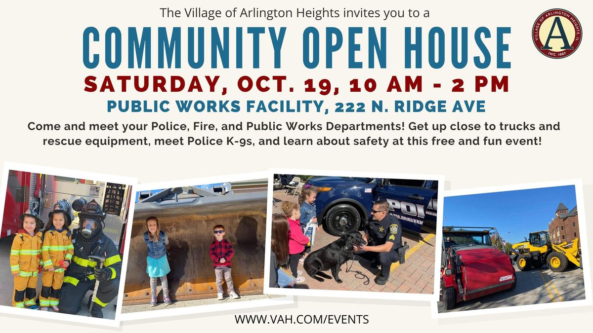 Arlington Heights Community Open House