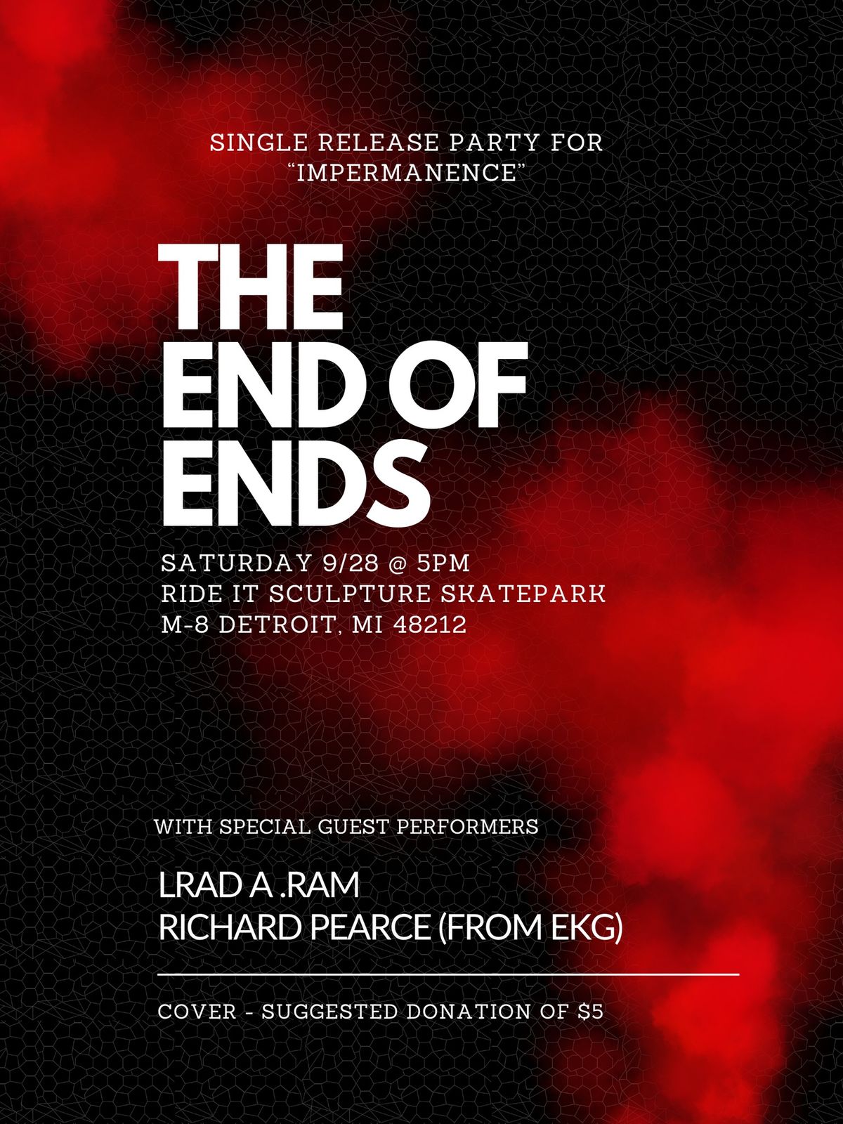 The End of Ends Single Release Party with Lrad and Richard Pearce (from EKG)