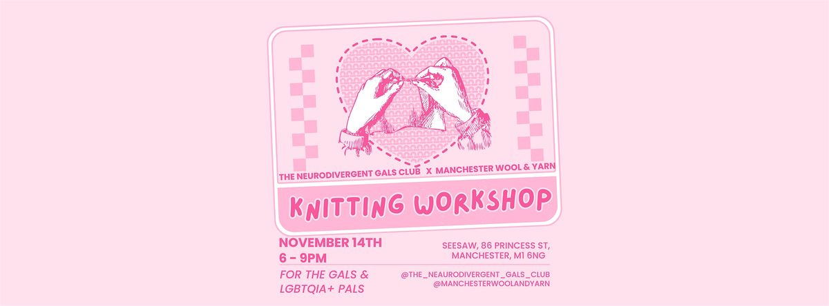 Intro to Knitting Workshop with Manchester Wool & Yarn