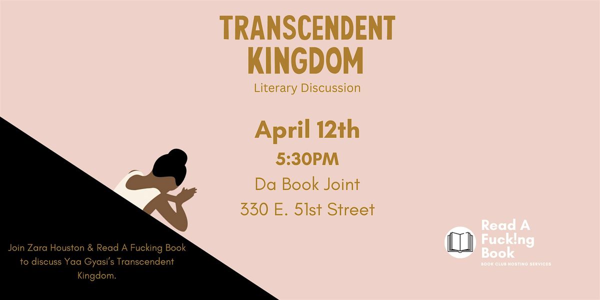 Read A Fucking Book-- Transcendent Kingdom Discussion