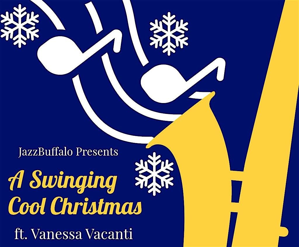 A Swinging Cool Christmas featuring Vanessa Vacanti