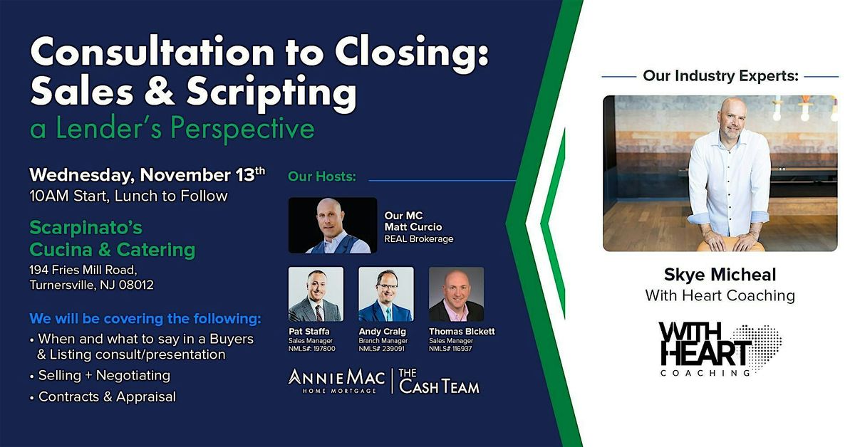 Consultation to Closing : Sales & Scripting for Real Estate Agents