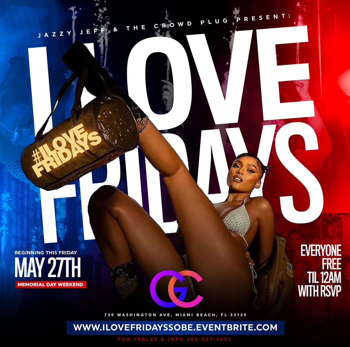 I LOVE FRIDAYS: THE ALL NEW SEXIEST NIGHT ON SOUTH BEACH!