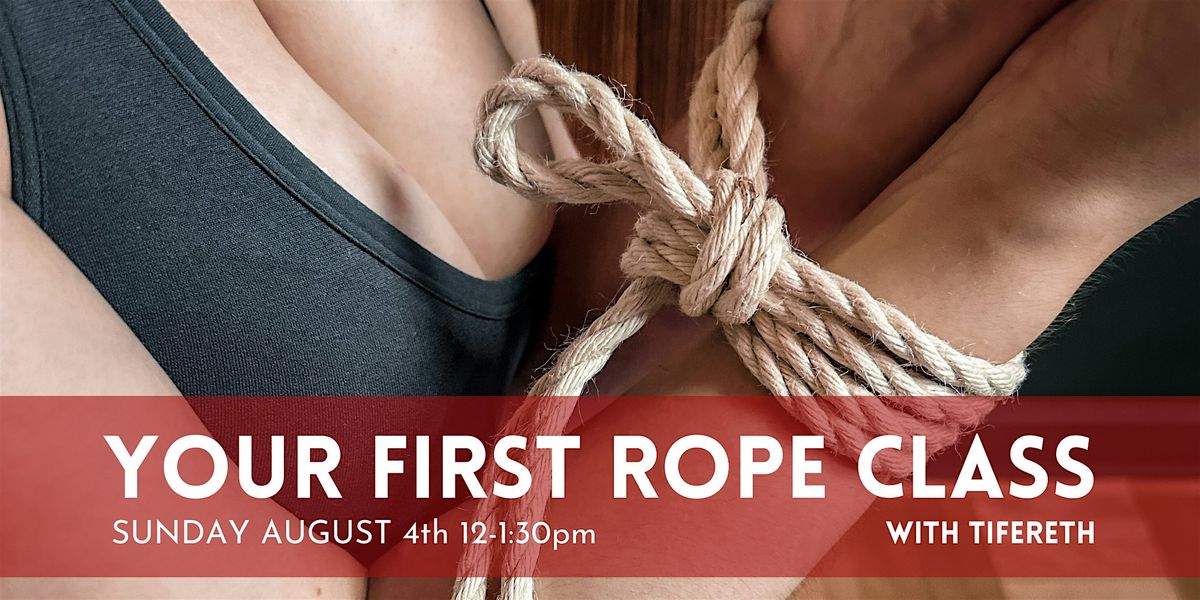 Your First Rope Class