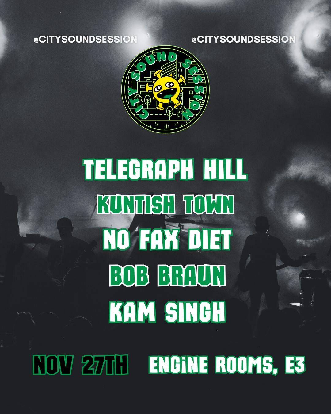 City Sound Session with Telegraph Hill, Kuntish Town, No Fax Diet, Bob Braun and Kam Singh