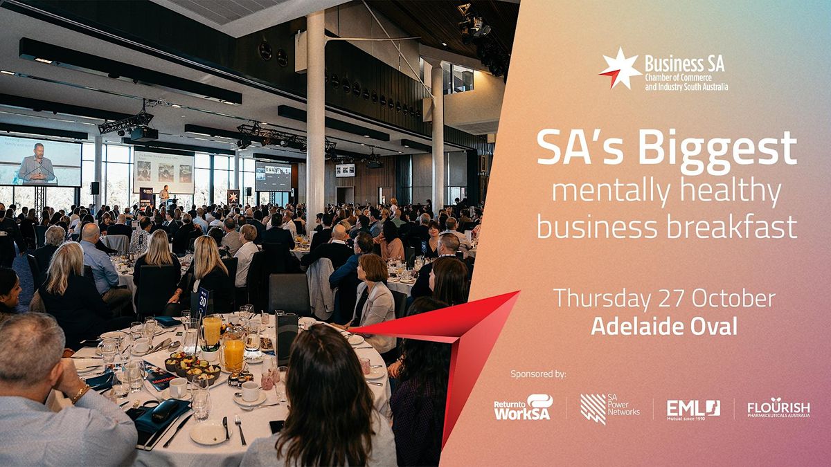 South Australia's  Biggest Mentally Healthy Business Breakfast